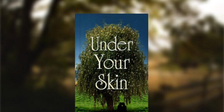 Under Your Skin Book Review