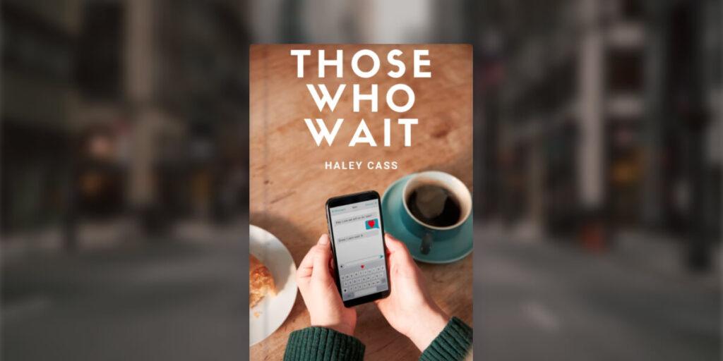 Those Who Wait Book Review