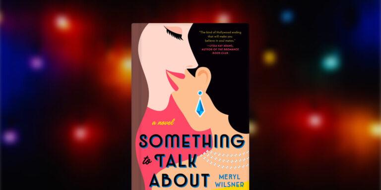 Something To Talk About book review