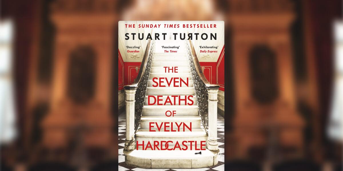 The Seven Deaths of Evelyn Hardcastle book review