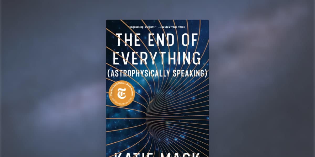 The End of Everything Book Review