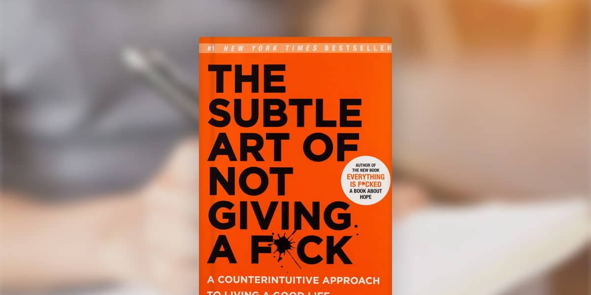 The subtle art of not giving a f*ck Book Review